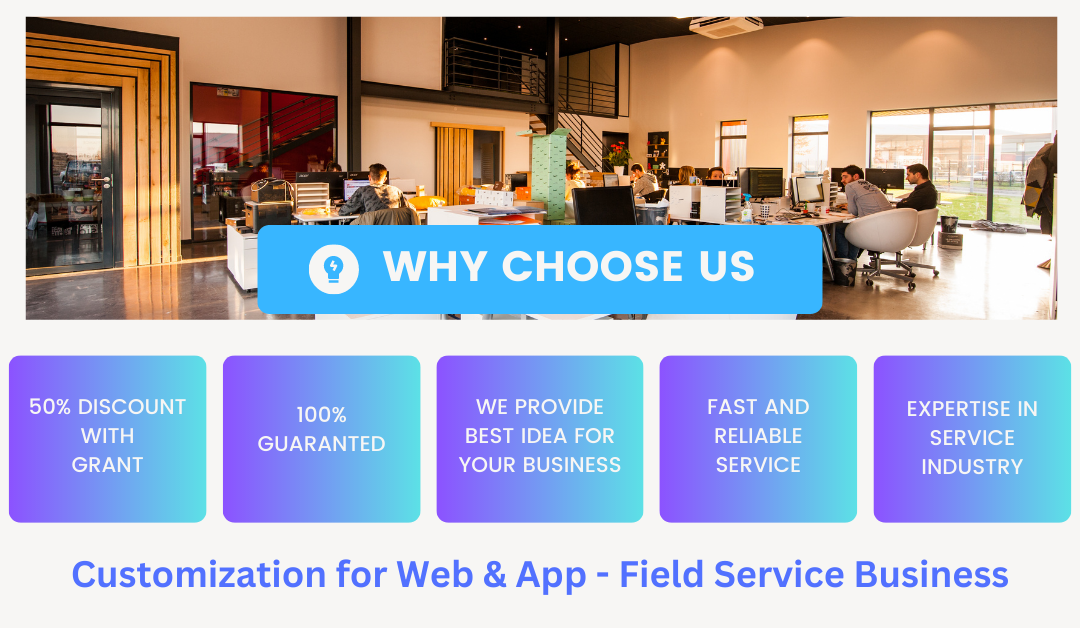 Empowering the Field Service Industry: Tailored Customizations for Web and Mobile Apps